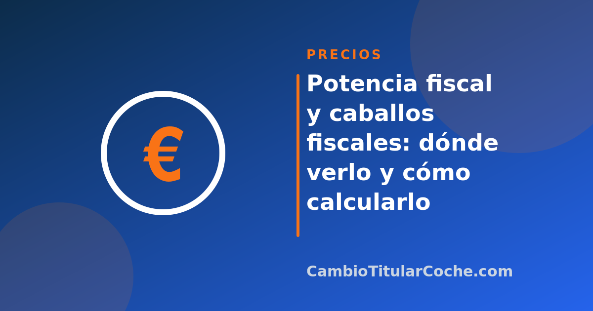 Potencia fiscal y caballos fiscales: dónde verlo y cómo calcularlo